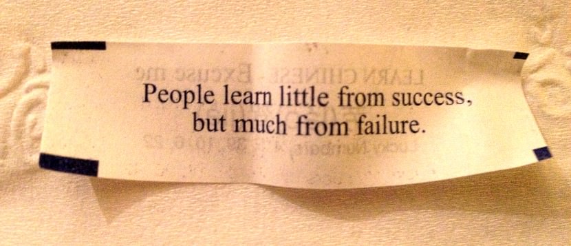 People Learn Little From Success But Much From Failure